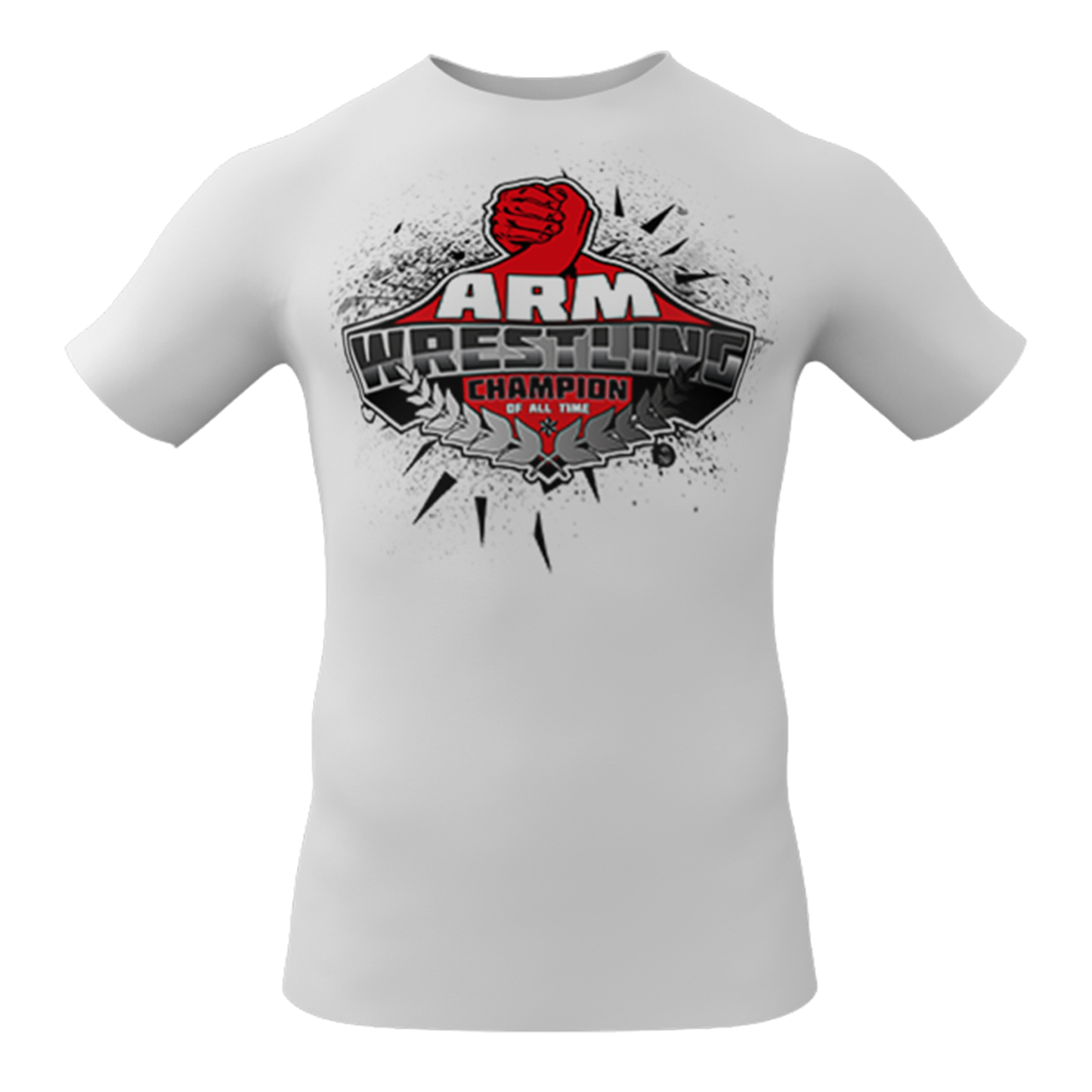 ARMWRESTLING Champion of all time T-shirt